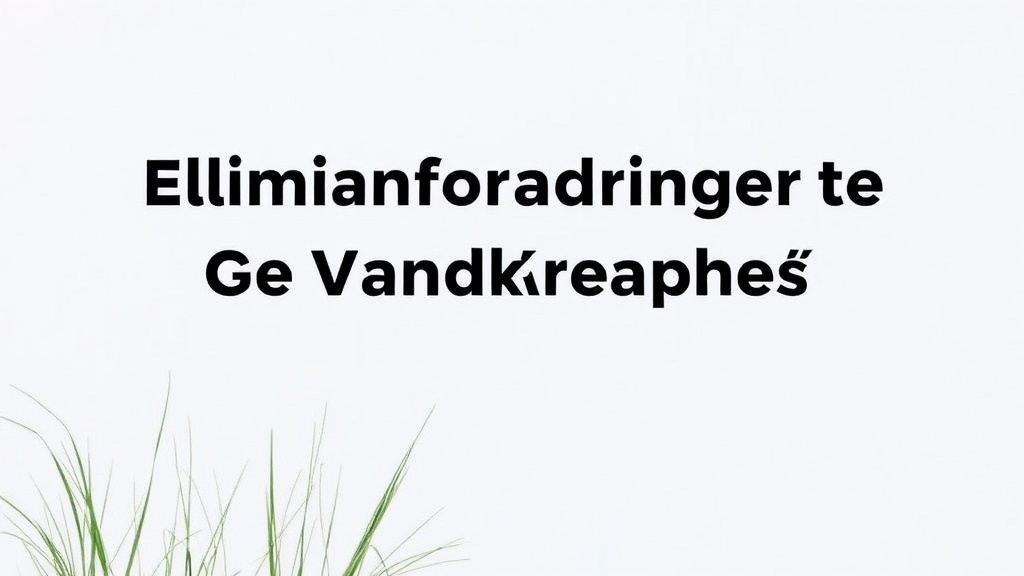 Er Danmark Klar til Klimaforandringer og Vandknaphed? - Illustration