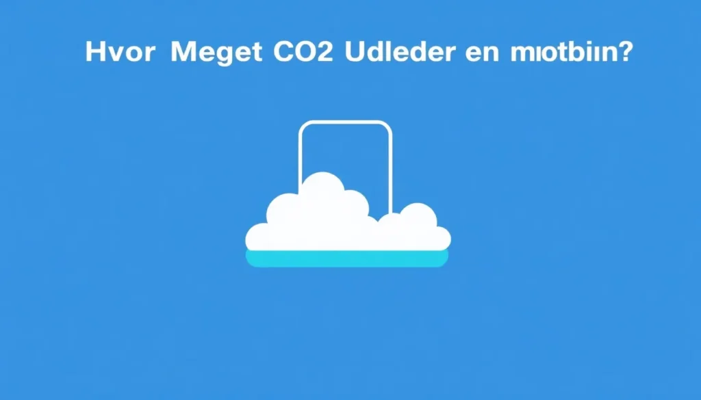 Hvor Meget CO2 Udleder Din Mobiltelefon? - Illustration